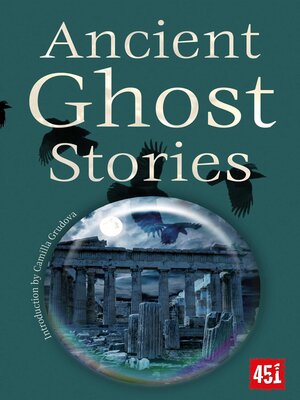 cover image of Ancient Ghost Stories